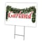 Signmission Garland Yard Sign & Stake outdoor plastic coroplast window, C-1824 Garland C-1824 Garland - alternate 1